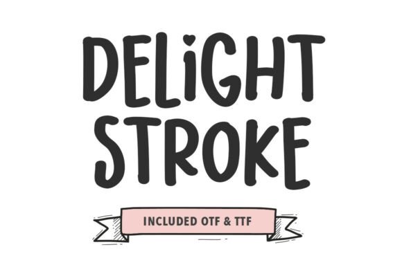 Embrace Playful Charm with the Delight Stroke Typeface