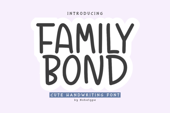 Family Bond: The Font That Feels Like a Hug