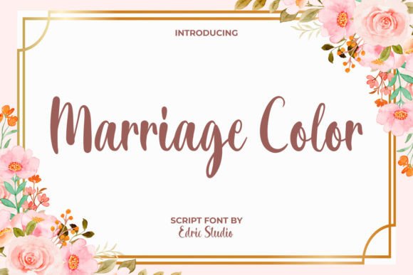 Marriage Color: The Brush Script Font for Authentic Branding