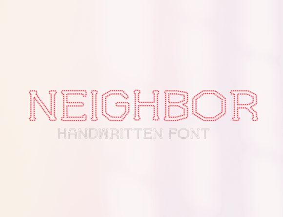 Neighbor: The Handwritten Font for Distinctive Design
